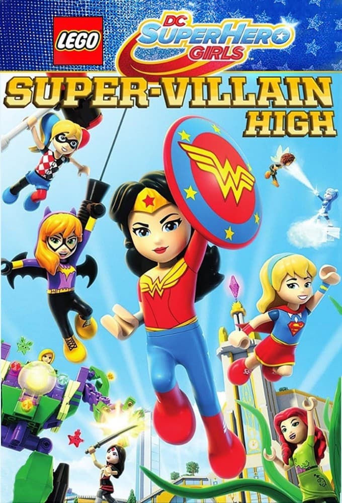 LEGO DC Super Hero Girls : Le collège des Super-Méchants