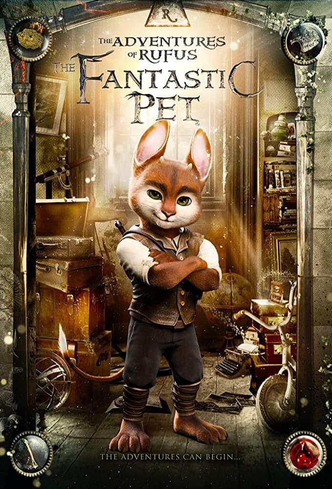 Adventures of Rufus: The Fantastic Pet