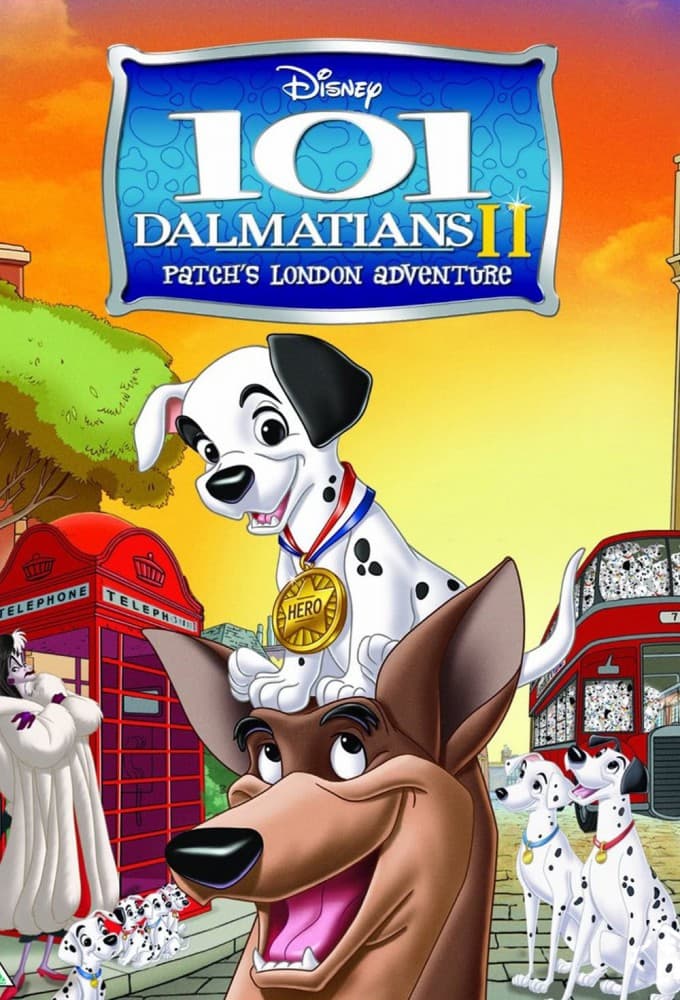 Les 101 Dalmatiens 2 : Sur la Trace des Héros