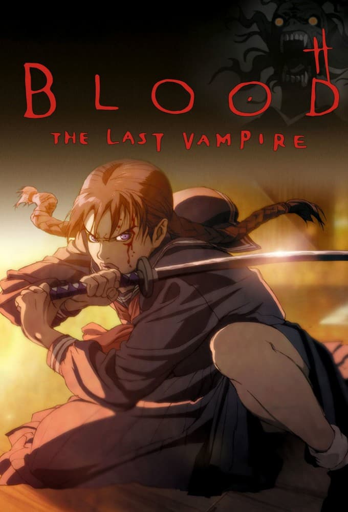 Blood : The Last Vampire