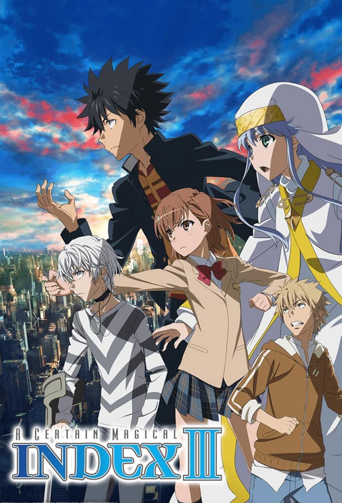 Saison 3 - とある魔術の禁書目録III
