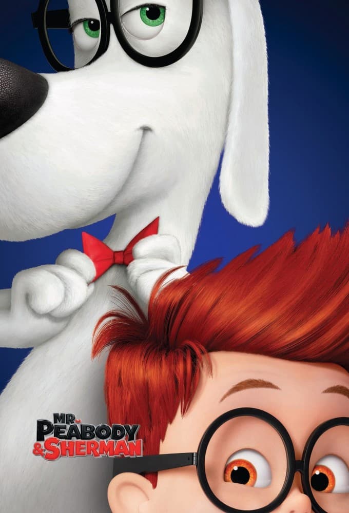 M. Peabody et Sherman : Les Voyages dans le temps