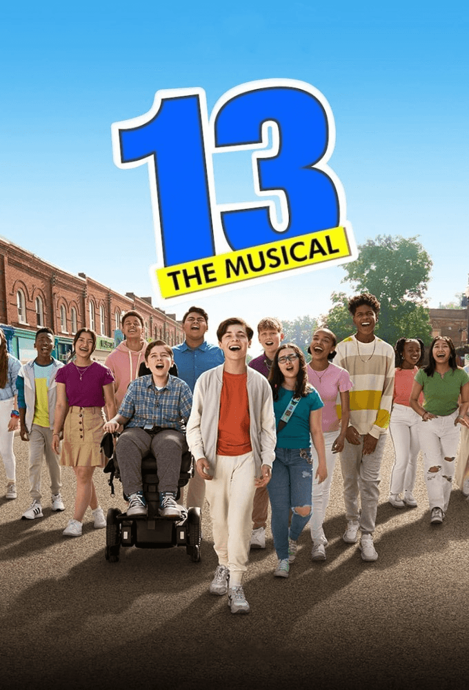 13: The Musical