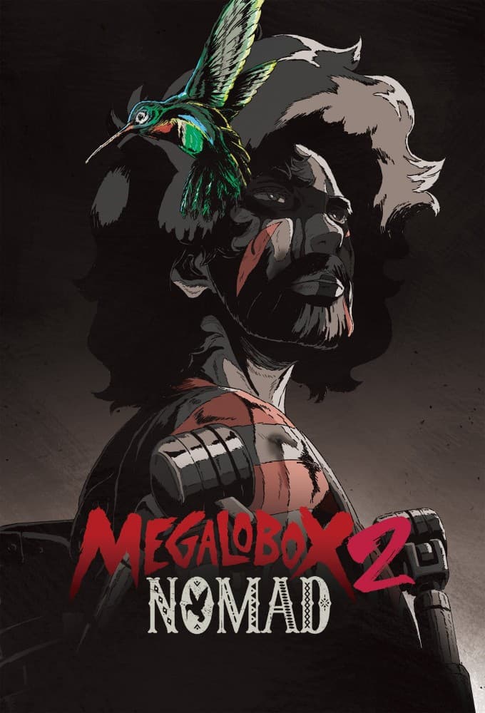 Saison 2 - NOMAD メガロボクス2